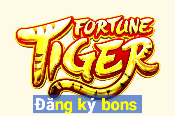 Đăng ký bons