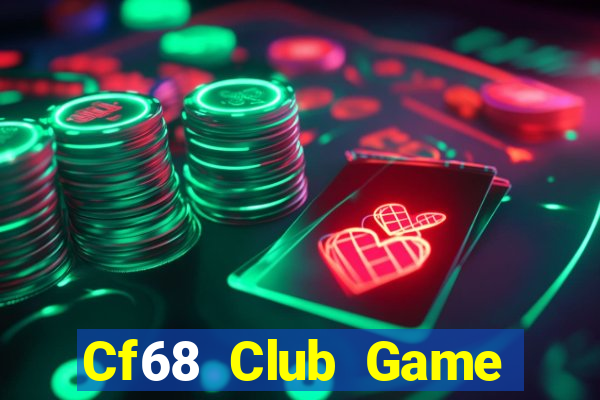 Cf68 Club Game Bài Apk