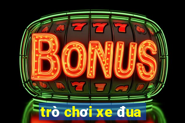 trò chơi xe đua