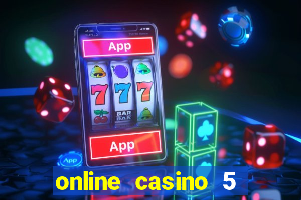 online casino 5 euro gratis