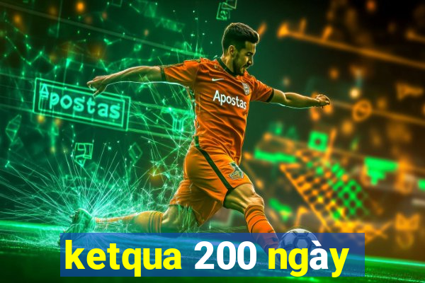 ketqua 200 ngày