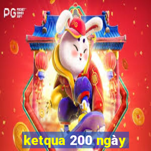 ketqua 200 ngày