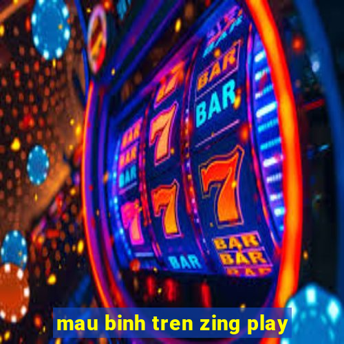 mau binh tren zing play