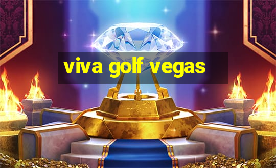 viva golf vegas