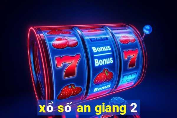 xổ số an giang 2