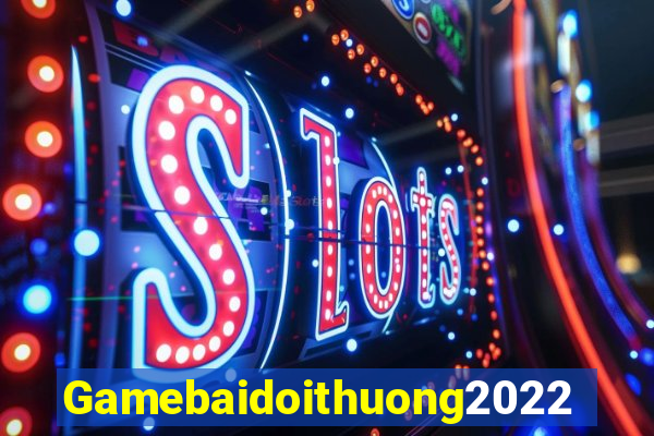 Gamebaidoithuong2022 Game Bài Quốc Tế