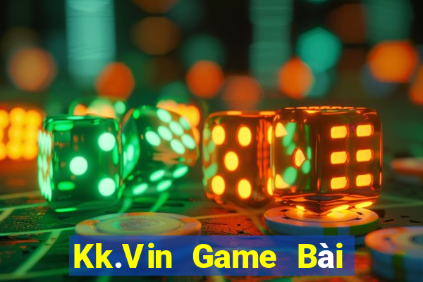 Kk.Vin Game Bài Bốc Club