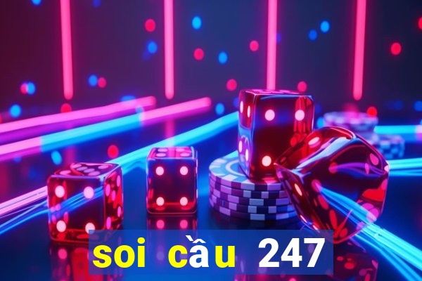 soi cầu 247 miễn phí