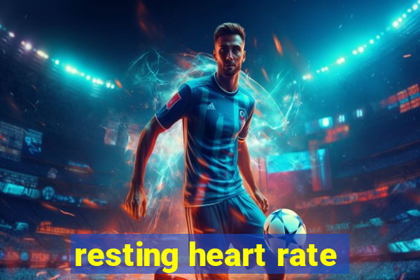 resting heart rate