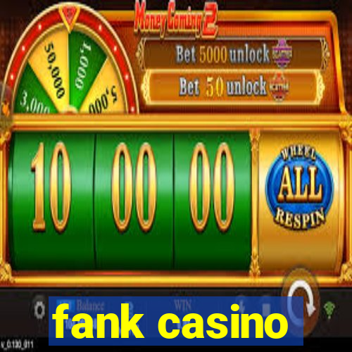 fank casino