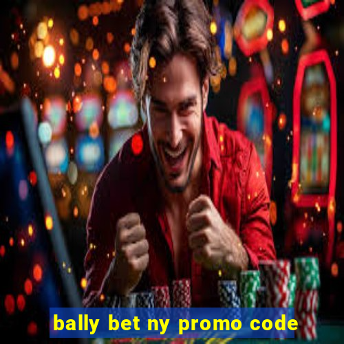 bally bet ny promo code