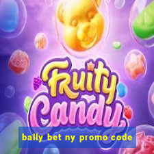 bally bet ny promo code