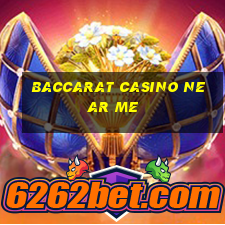 baccarat casino near me