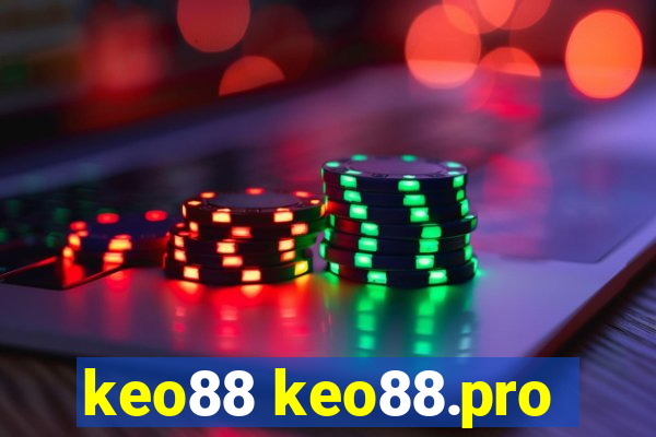 keo88 keo88.pro