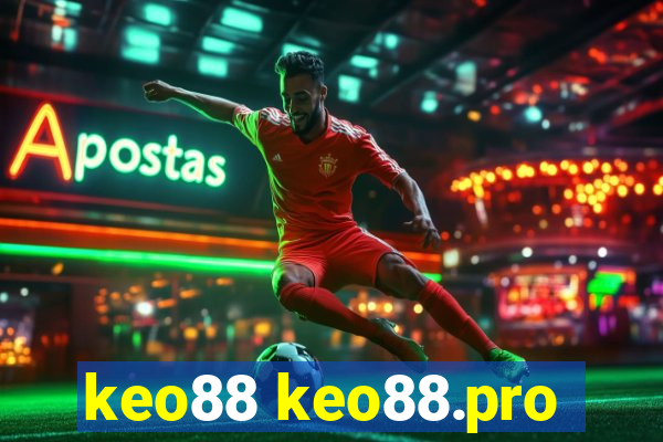 keo88 keo88.pro