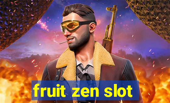 fruit zen slot