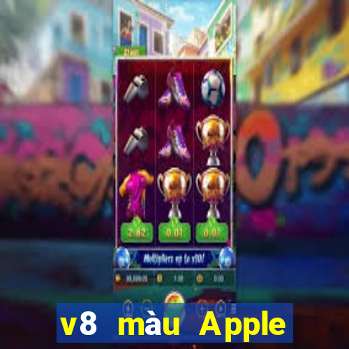 v8 màu Apple tải ứng dụng