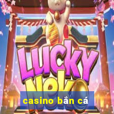 casino bắn cá