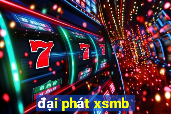 đại phát xsmb