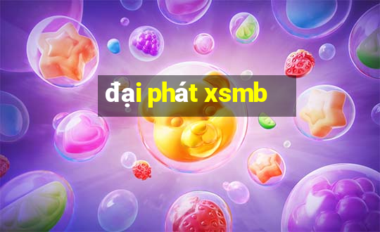 đại phát xsmb