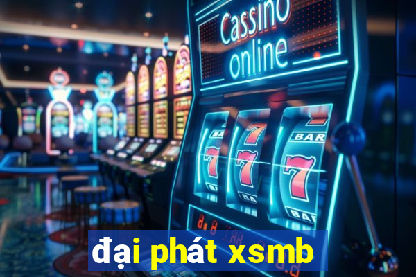 đại phát xsmb