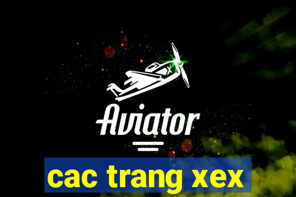 cac trang xex