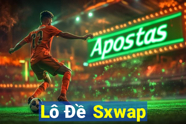 Lô Đề Sxwap