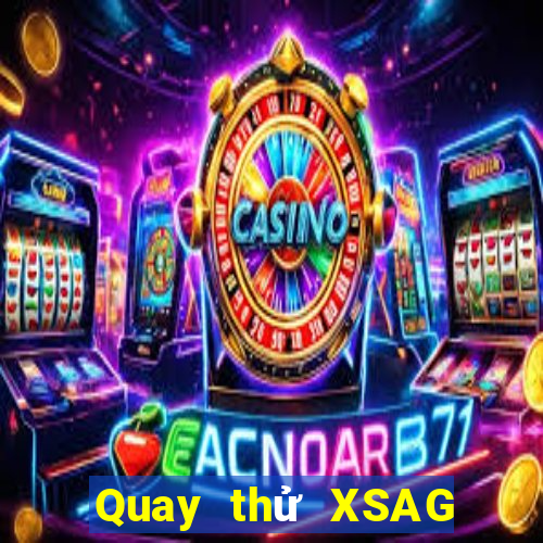 Quay thử XSAG ngày 15