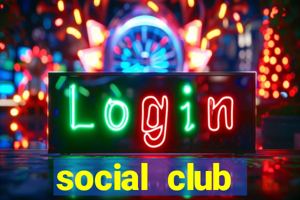 social club v1.1.5.8 setup