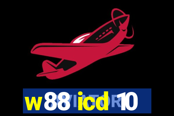 w88 icd 10