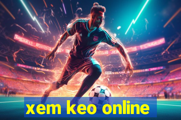 xem keo online