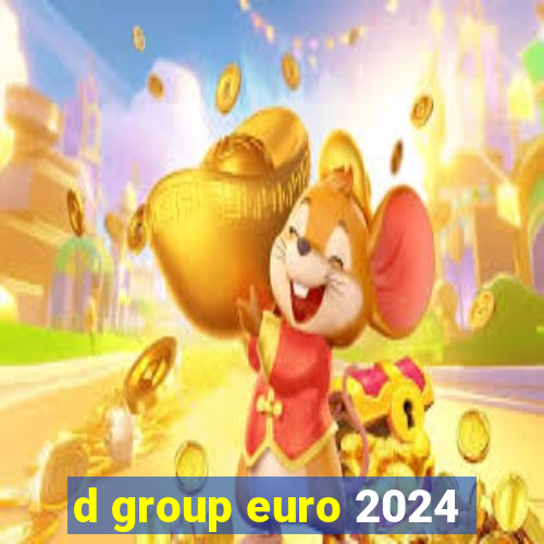 d group euro 2024