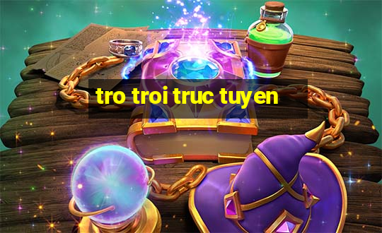 tro troi truc tuyen