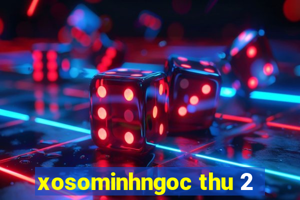 xosominhngoc thu 2