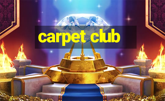 carpet club