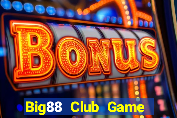 Big88 Club Game Bài X8