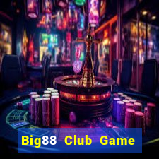 Big88 Club Game Bài X8