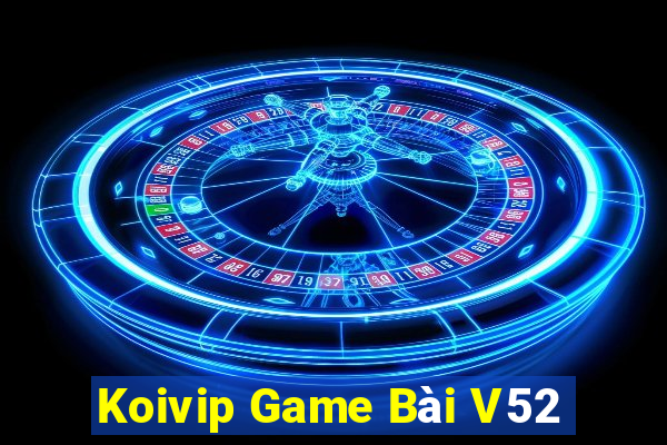 Koivip Game Bài V52