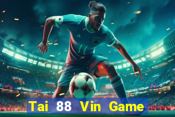 Tai 88 Vin Game Bài Iwin