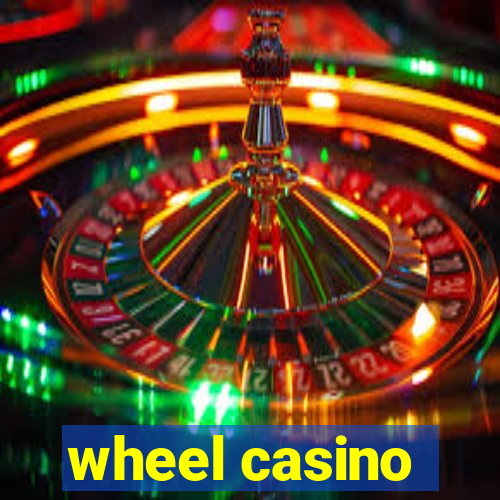 wheel casino