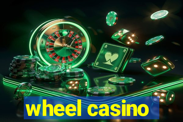 wheel casino