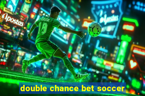 double chance bet soccer