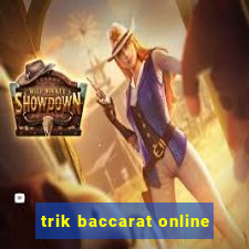 trik baccarat online