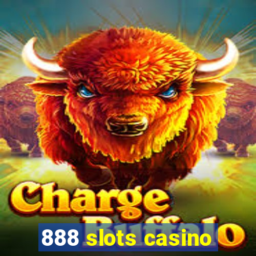 888 slots casino