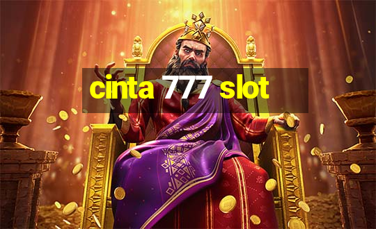 cinta 777 slot