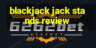 blackjack jack stands review