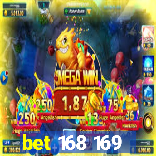 bet 168 169