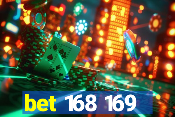 bet 168 169