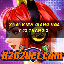 xổ số kiên giang ngày 12 tháng 2