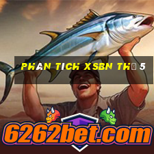 Phân tích XSBN Thứ 5